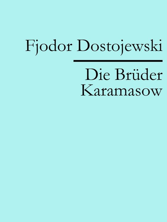 Produktbild: Die Br&uuml;der Karamasow