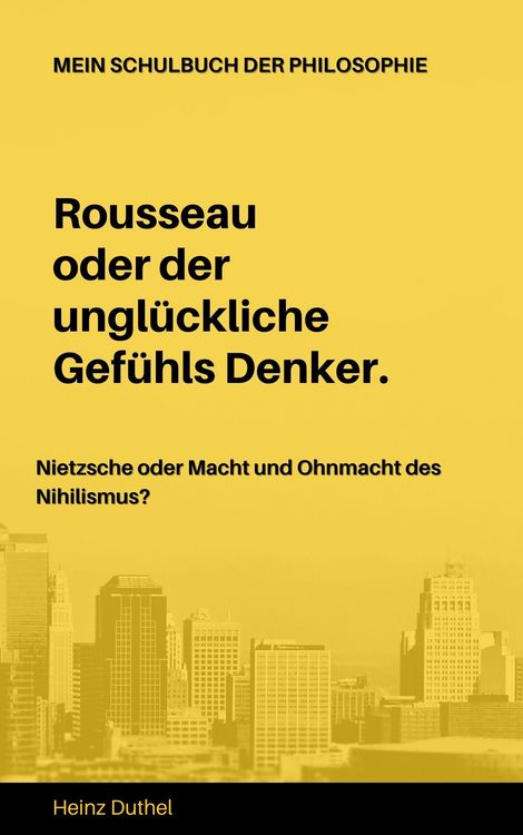 Produktbild: Mein Schulbuch der Philosophie . Rousseau Nietzsche