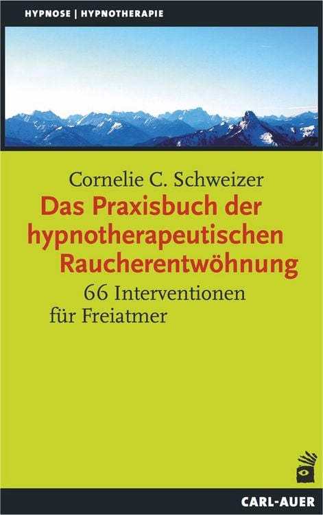 Produktbild: Das Praxisbuch der hypnotherapeutischen Raucherentw&ouml;hnung