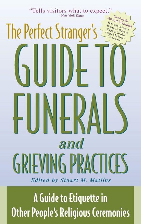 Produktbild: The Perfect Stranger's Guide to Funerals and Grieving Practices
