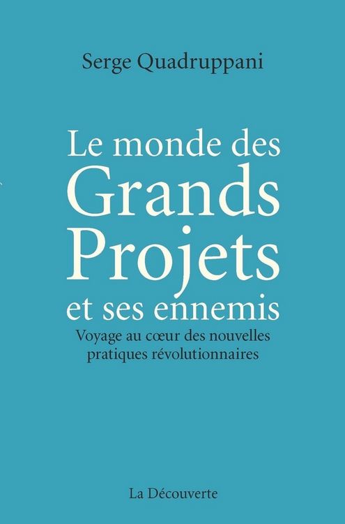 Produktbild: Le monde des grands projets et ses ennemis