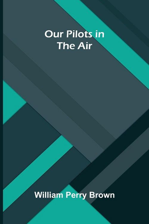 Produktbild: Our Pilots in the Air