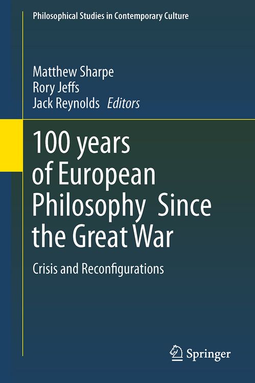Produktbild: 100 years of European Philosophy Since the Great War