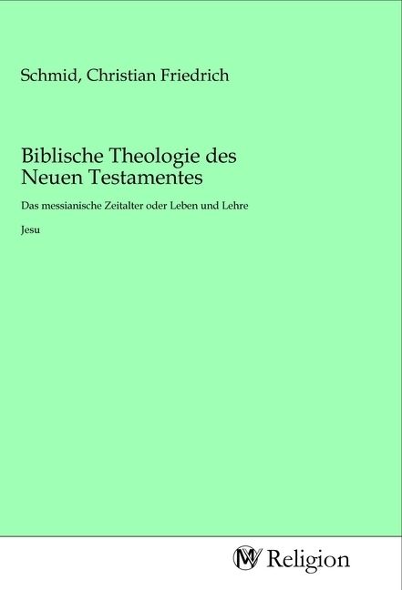 Produktbild: Biblische Theologie des Neuen Testamentes