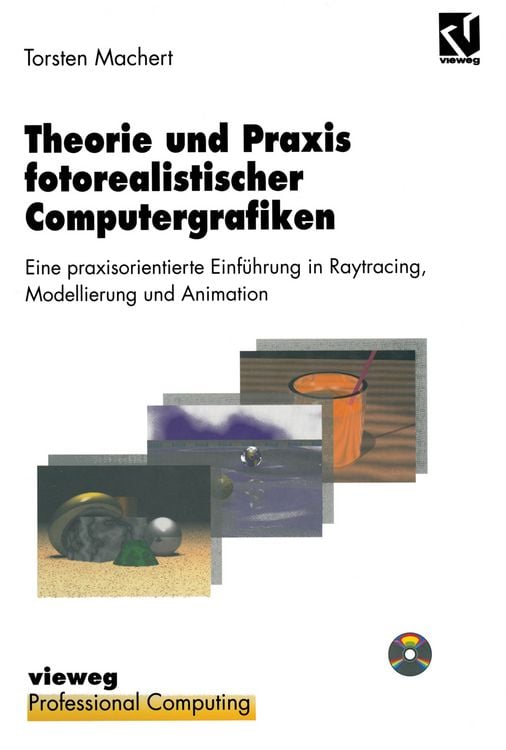 Produktbild: Theorie und Praxis fotorealistischer Computergrafiken