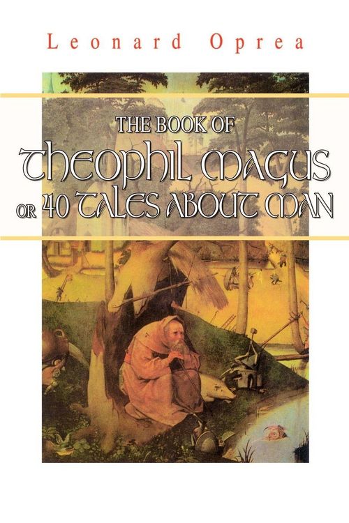 Produktbild: The Book Of Theophil Magus Or 40 Tales About Man
