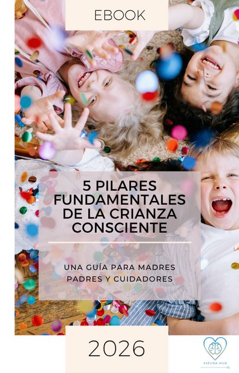 Produktbild: 5 Pilares Fundamentales de la Crianza Consciente