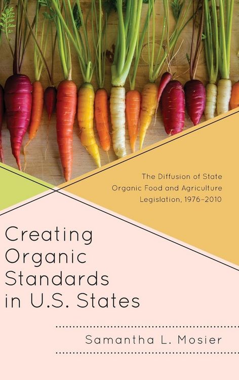 Produktbild: Creating Organic Standards in U.S. States