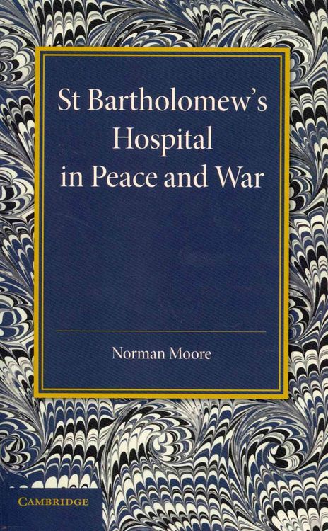 Produktbild: St Bartholomew's Hospital in Peace and War