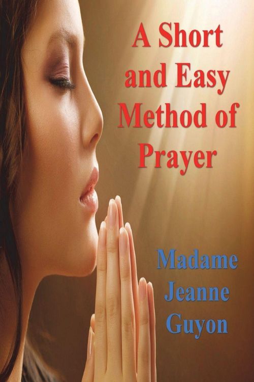 Produktbild: A Short and Easy Method of Prayer