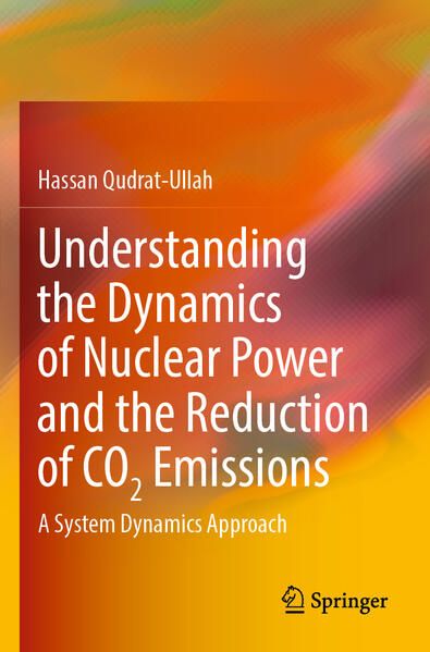 Produktbild: Understanding the Dynamics of Nuclear Power and the Reduction of CO2 Emissions