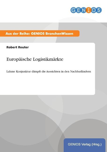 Produktbild: Europ&auml;ische Logistikm&auml;rkte