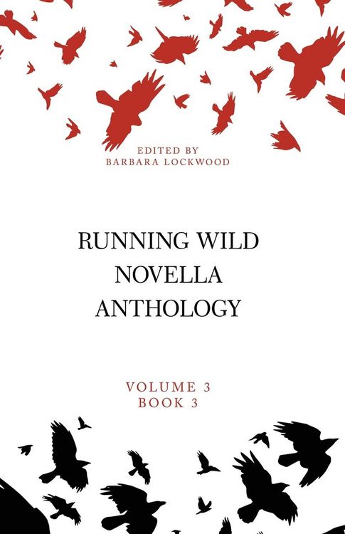 Produktbild: Running Wild Novella Anthology Volume 3, Book 3