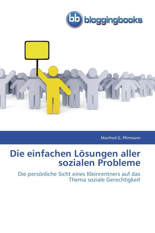 Produktbild: Die einfachen L&ouml;sungen aller sozialen Probleme