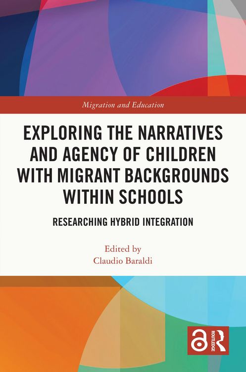 Produktbild: Exploring the Narratives and Agency of Children with Migrant Backgrounds within Schools