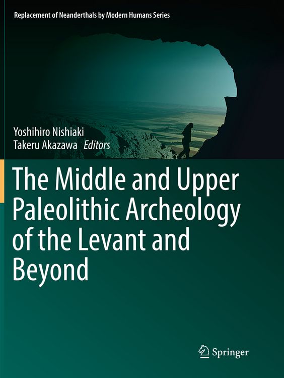 Produktbild: The Middle and Upper Paleolithic Archeology of the Levant and Beyond