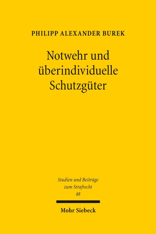 Produktbild: Notwehr und &uuml;berindividuelle Schutzg&uuml;ter