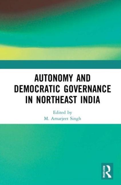 Produktbild: Autonomy and Democratic Governance in Northeast India