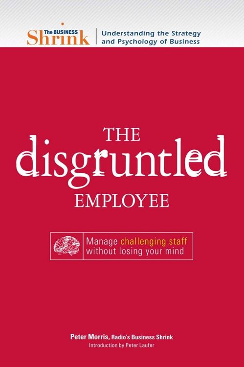 Produktbild: The Business Shrink - The Disgruntled Employee