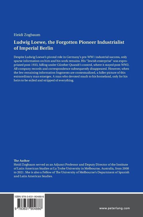 Produktbild: Ludwig Loewe, the Forgotten Pioneer Industrialist of Imperial Berlin