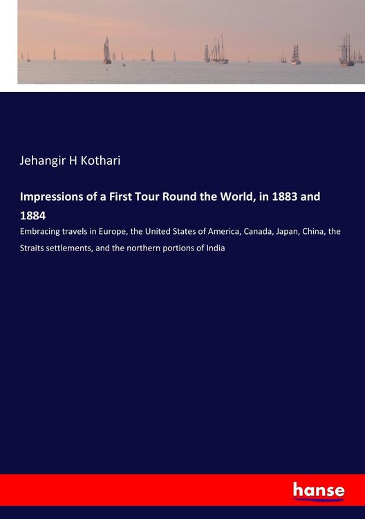 Produktbild: Impressions of a First Tour Round the World, in 1883 and 1884