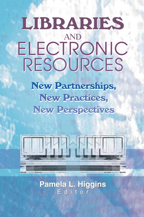Produktbild: Libraries and Electronic Resources