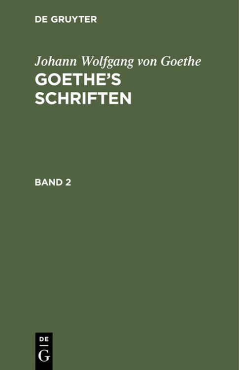 Produktbild: Goethe&rsquo;s Schriften. Band 2