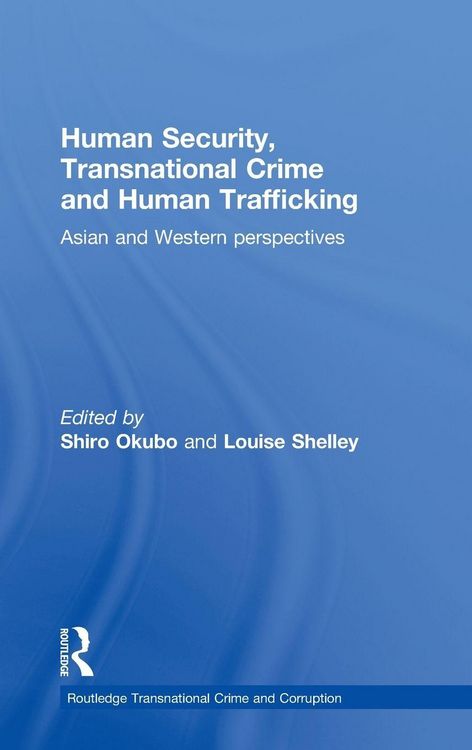 Produktbild: Human Security, Transnational Crime and Human Trafficking