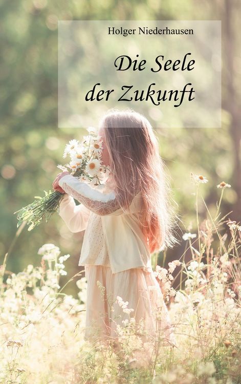 Produktbild: Die Seele der Zukunft