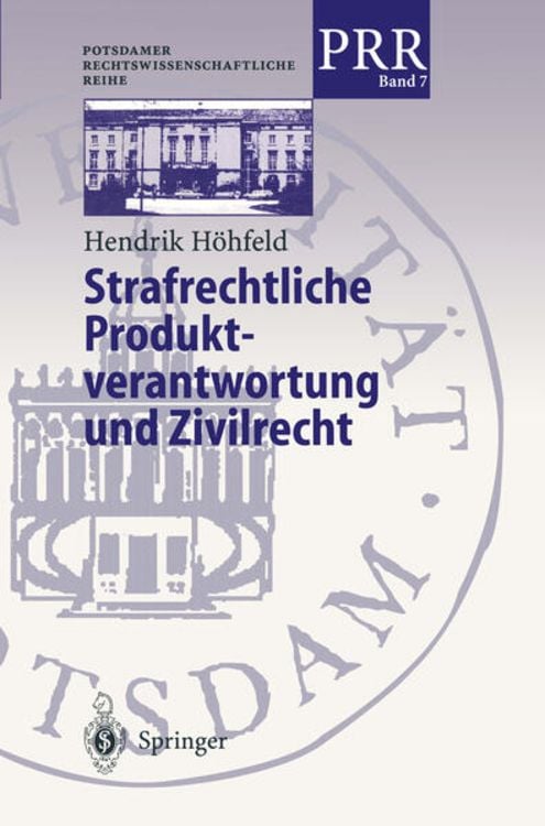 Bild vom Artikel Strafrechtliche Produktverantwortung und Zivilrecht vom Autor Hendrik Höhfeld