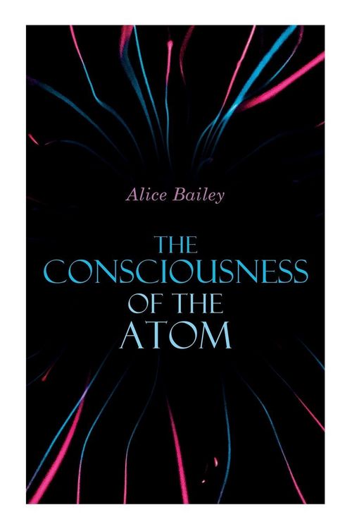 Produktbild: The Consciousness of the Atom