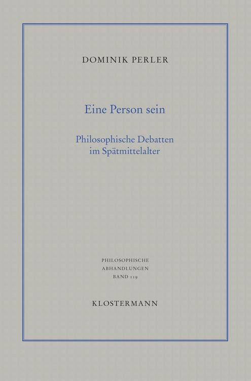 Bild vom Artikel Eine Person sein vom Autor Dominik Perler