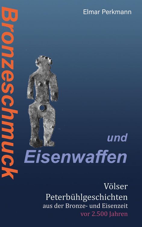Produktbild: Bronzeschmuck und Eisenwaffen