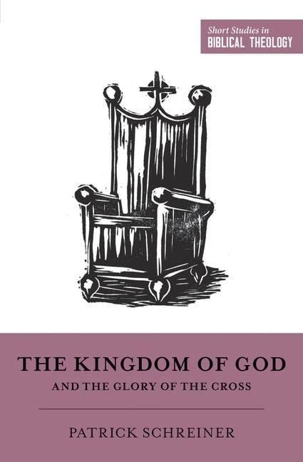 Produktbild: The Kingdom of God and the Glory of the Cross