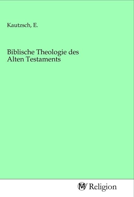 Produktbild: Biblische Theologie des Alten Testaments