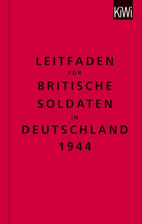 Produktbild: Leitfaden f&uuml;r britische Soldaten in Deutschland 1944