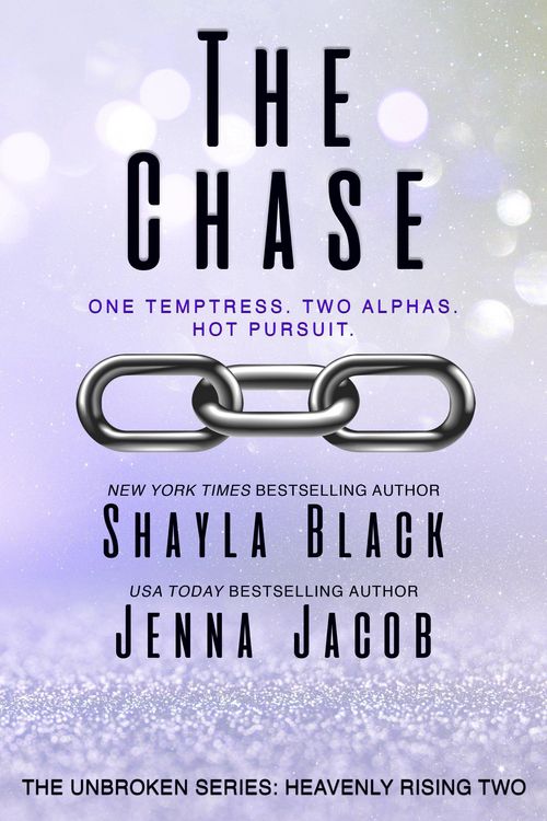 Produktbild: The Chase (Unbroken: Heavenly Rising, #2)