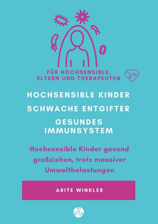 Produktbild: Hochsensible Kinder &ndash; schwache Entgifter - gesundes Immunsystem