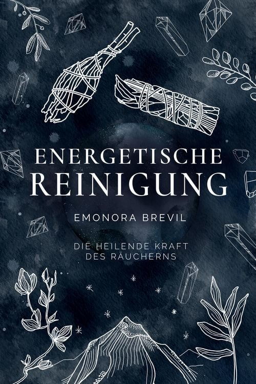 Produktbild: Energetische Reinigung - die heilende Kraft des R&auml;ucherns