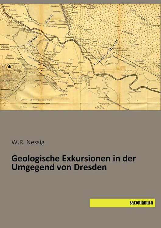 Produktbild: Geologische Exkursionen in der Umgegend von Dresden