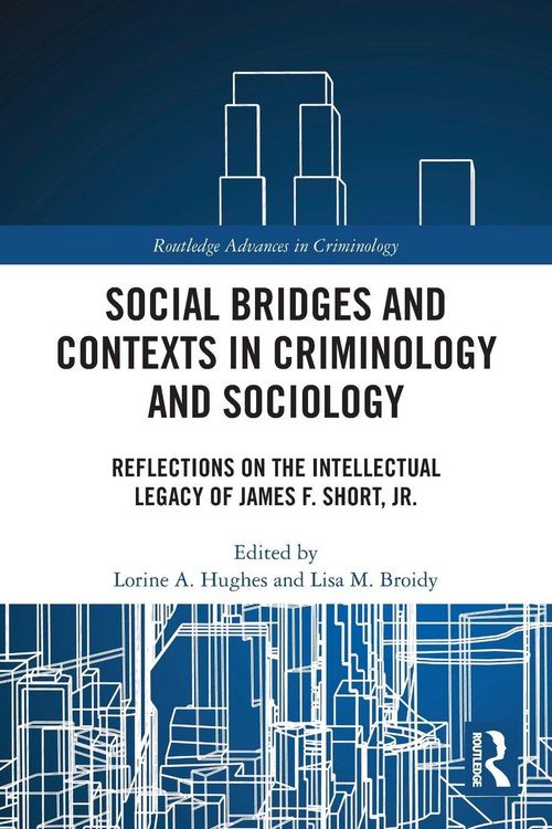 Produktbild: Social Bridges and Contexts in Criminology and Sociology