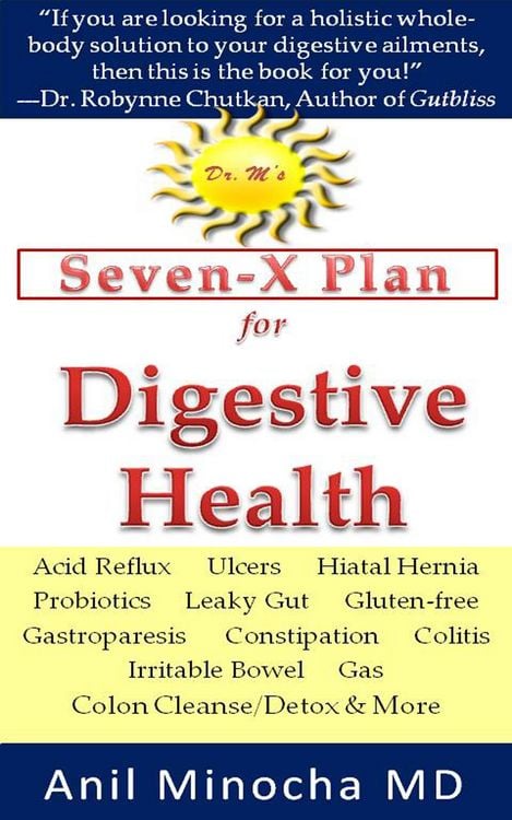 Produktbild: Dr. M's Seven-X Plan for Digestive Health: Acid Reflux, Ulcers, Hiatal Hernia, Probiotics, Leaky Gut, Gluten-free, Gastroparesis, Constipation, Coliti