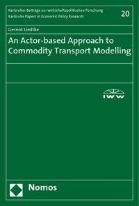 Produktbild: An Actor-based Approach to Commodity Transport Modelling