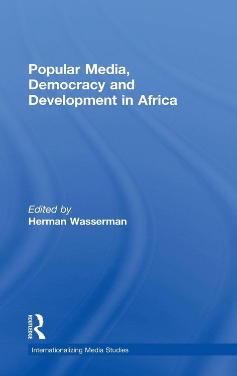 Produktbild: Popular Media, Democracy and Development in Africa