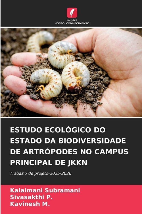 Produktbild: Estudo Ecol&oacute;gico Do Estado Da Biodiversidade De Artr&oacute;podes No Campus Principal De Jkkn