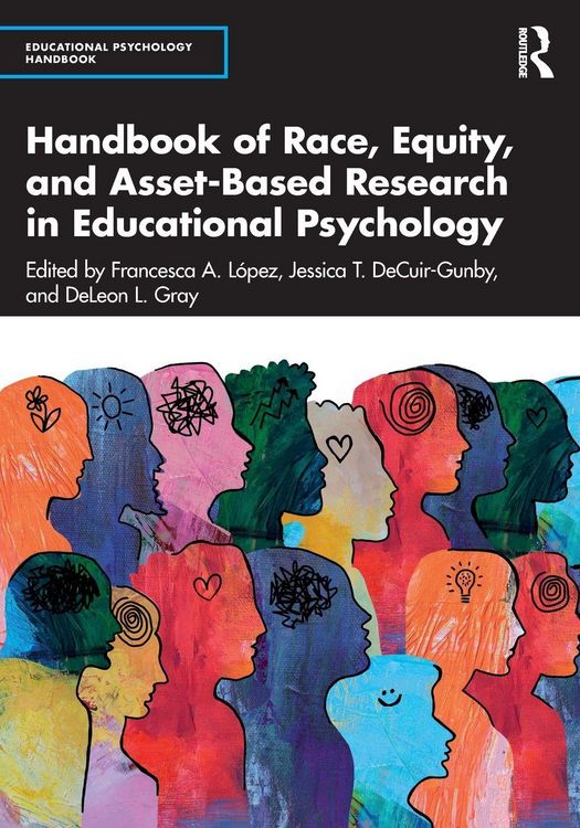 Produktbild: Handbook of Race, Equity, and Asset-Based Research in Educational Psychology