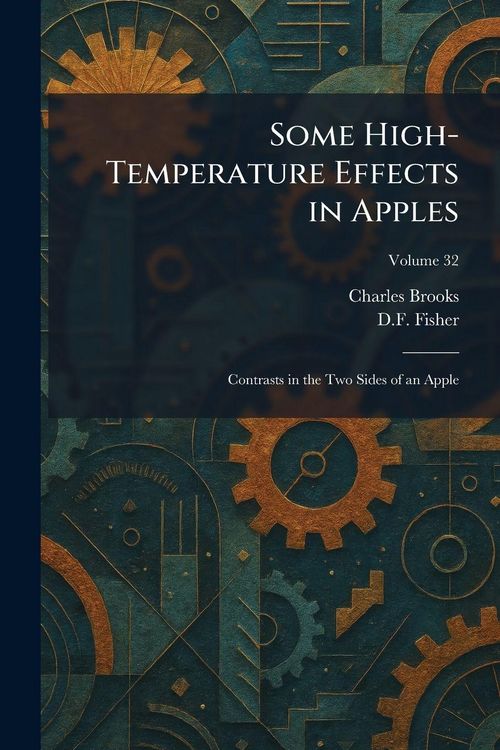 Produktbild: Some High-Temperature Effects in Apples