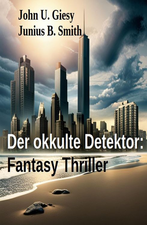 Produktbild: Der okkulte Detektor: Fantasy Thriller