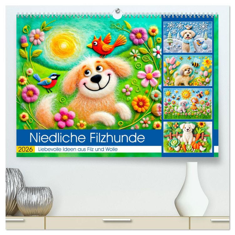 Produktbild: Niedliche Filzhunde - Liebevolle Ideen aus Filz und Wolle (hochwertiger Premium Wandkalender 2026 DIN A2 quer), Kunstdruck in Hochglanz