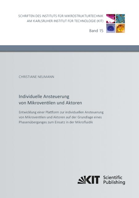 Produktbild: Entwicklung einer Plattform zur individuellen Ansteuerung von Mikroventilen und Aktoren auf der Grundlage eines Phasen&uuml;berganges zum Einsatz in der Mi